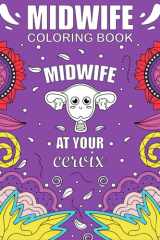 Midwife Coloring Book: Funny and Relatable Coloring Book Gift cover image