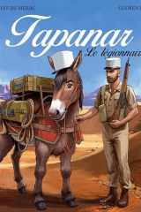 La véritable histoire de Tapanar: Le mulet légionnaire cover image