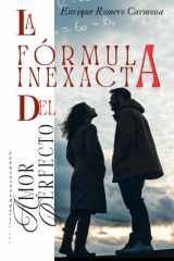 La fórmula inexacta del amor perfecto (Spanish Edition) cover image