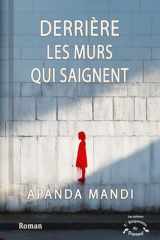 Derrière les murs qui saignent (French Edition) cover image
