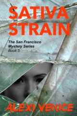 Sativa Strain: The San Francisco Mystery Series, Book 5 cover image