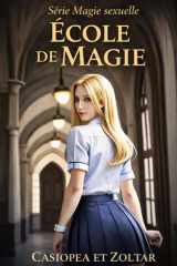 École de Magie (Magie Sexuelle) (French Edition) cover image