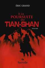 À la poursuite du Tian-Shan cover image