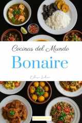 Cocinas del Mundo: Bonaire (Spanish Edition) cover image