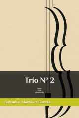 Trío Nº 2: Trío de Cuerdas (Spanish Edition) cover image