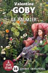 LE PALMIER: Grands caractères, édition accessible pour les malvoyants cover image