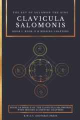 Clavicula Salomonis | The Key of Solomon the King: with the addition of the Chapters omitted in Mathers' translation cover image