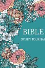 Bible Study Journal: Scripture Notes Bible Study Notebook – A Notebook for Recording Scripture and Sermon Notes, Weekly Prayer List Notebook – Bible Journaling Kit for Women cover image