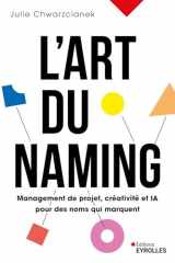 L'art du naming - Management de projet, créativité et IA pour des noms qui marquent cover image