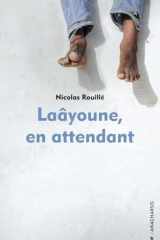 Laâyoune, en attendant cover image