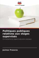 Politiques publiques relatives aux stages supervisés (French Edition) cover image