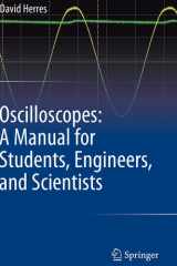 Oscilloscopes: A Manual for Students, Engineers, and Scientists cover image