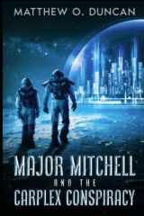 Major Mitchell and the Carplex Conspiracy Part of the Lt. Reilly Series cover image