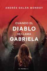 Cuando el diablo se llama Gabriela (Spanish Edition) cover image
