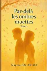 Par-delà les ombres muettes (French Edition) cover image