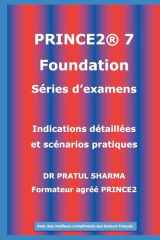 PRINCE2 7 Foundation – Séries d’examens : Par un formateur agréé PRINCE2: 2026 (French) (French Edition) cover image