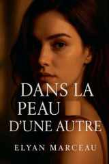 Dans la peau d'une autre (French Edition) cover image