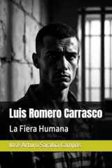 Luis Romero Carrasco: La Fiera Humana (Spanish Edition) cover image
