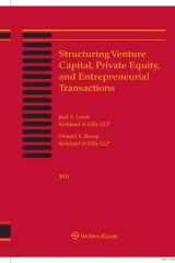 Structuring Venture Capital, Private Equity and Entrepreneurial Transactions 2021 Edition cover image