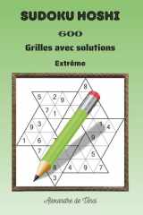SUDOKU HOSHI EXTRÊME: 600 grilles avec solutions (French Edition) cover image