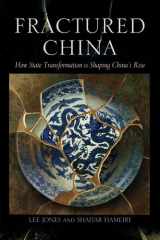 Fractured China How State Transformation Is Shaping China's Rise cover image
