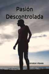 Pasión Descontrolada (Spanish Edition) cover image