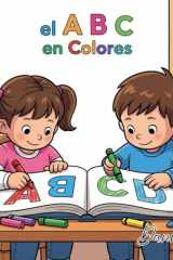 ABECEDARIO DE COLORES: DIVERTIDO ABECEDARIO PARA COLOREAR (Spanish Edition) cover image
