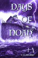 Days of Noah The Times In Which We Are Living cover image