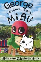 George y el animal que decía Miau (Spanish Edition) cover image