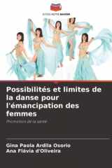 Possibilités et limites de la danse pour l'émancipation des femmes: Promotion de la santé (French Edition) cover image