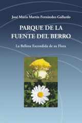 Parque de la Fuente del Berro: La Belleza Escondida de su Flora (Spanish Edition) cover image