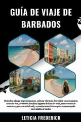 GUÍA DE VIAJE DE BARBADOS 2025-2026: Descubra playas impresionantes, cultura vibrante, festivales emocionantes, tours de ron, diversión familiar, ... para una escapad... (Spanish Edition) cover image