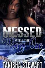 Messed With The Wrong One An Urban Romance Thriller cover image