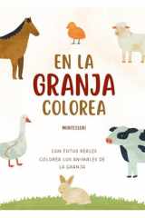 Colorea en la Granja: Libro de colorear Montessori (Spanish Edition) cover image