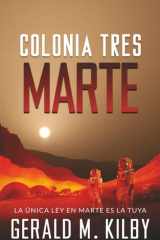 Colonia Tres Marte (Colonia Marte) (Spanish Edition) cover image