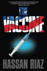 The Vaccine A Medical Thriller cover image