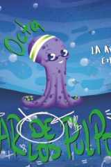 El Mar de los Pulpos: Octavius es un pulpo calculador: Una aventura submarina para niños de 5 a 7 años que fortalece el pensamiento lógico-matemático y la imaginación (Spanish Edition) cover image