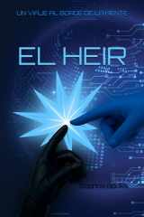 EL HEIR: UN VIAJE AL BORDE DE LA MENTE (Spanish Edition) cover image
