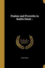 Psalms and Proverbs in Kaithí Hindí .. cover image