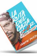 La Ruta Del Cazador Guia Esencial Para Hombres Con Hambre de Conquista cover image