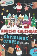 Advent Calendar | Christmas Crafts for Kids | DIY Christmas Ornaments | 24 Activities Countdown to Christmas Activity Book | Christmas Scissors Skills | Fine Motor Skills Workbook cover image
