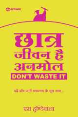 Chhatra Jeevan Hai Anmol - Don't Waste It.. cover image