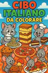 CIBO ITALIANO DA COLORARE (Spanish Edition) cover image