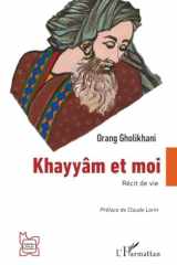 Khayyâm et moi (French Edition) cover image
