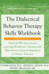 The Dialectical Behavior Therapy Skills Workbook cover image