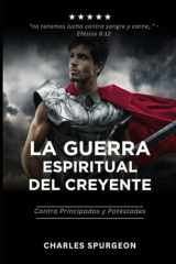 La Guerra espiritual del creyente contra principados y potestades (Spanish Edition) cover image