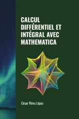 CALCUL DIFFÉRENTIEL ET INTÉGRAL AVEC MATHEMATICA (French Edition) cover image