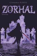 Zorhal: Livre II (French Edition) cover image