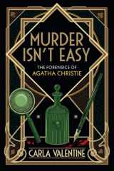Murder Isn't Easy The Forensics of Agatha Christie cover image