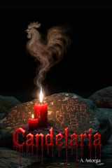Candelaria: Un campamento, una promesa, un sacrificio (Toponimia del mal) (Spanish Edition) cover image
